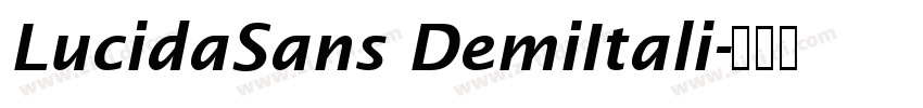 LucidaSans DemiItali字体转换